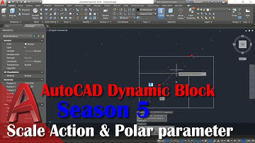 Season 5 Scale Action And Polar Parameter AutoCAD Dynamic Block Series Tutorial