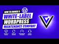 How to Choose a White-Label WordPress Maintenance Company | Best WordPress Support Services
