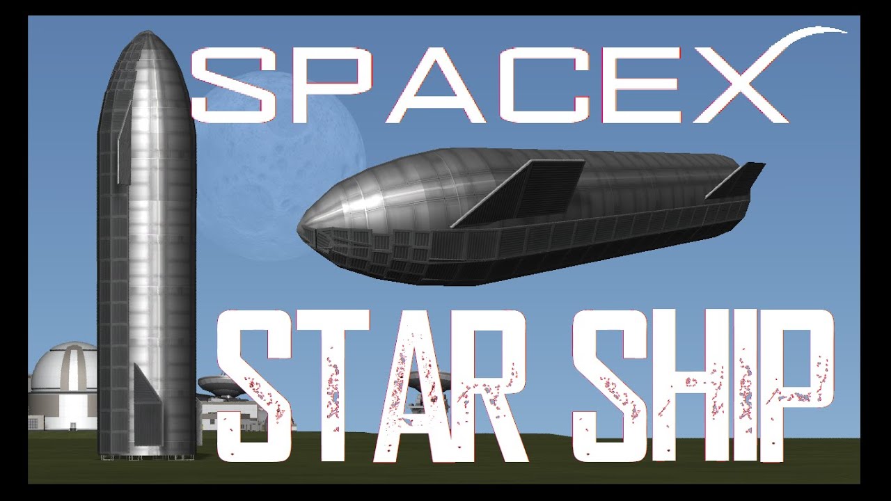 STOCK STARSHIP SPACEX BUILD KSP 1.11 star ship space x YouTube
