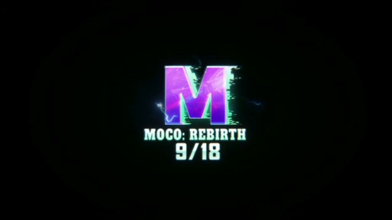 MOCO  REBIRTH (animation )