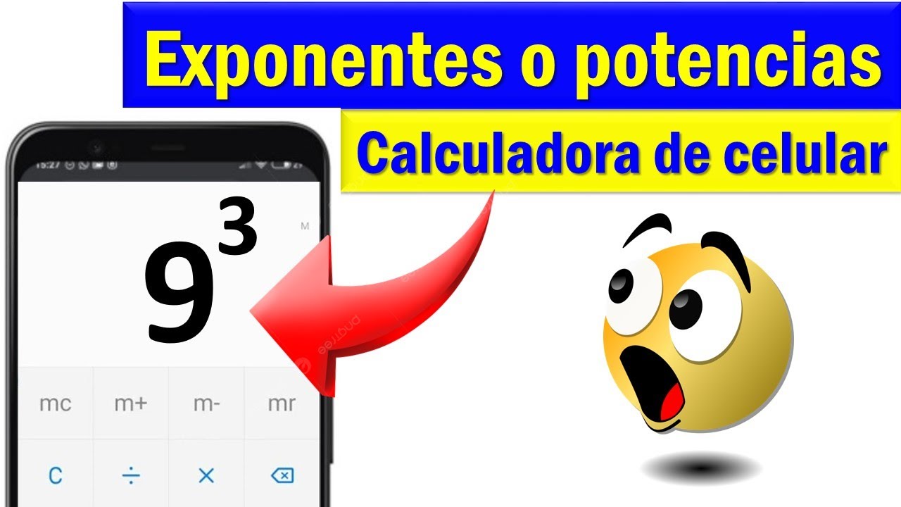 Como poner el EXPONENTE en la CALCULADORA del CELULAR - YouTube