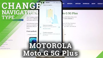 How to Enable/Disable Gesture Navigation in Motorola Moto G 5G Plus – Find Navigation Settings