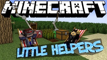 Minecraft Mod Showcase : Little Helpers Mod (Danny