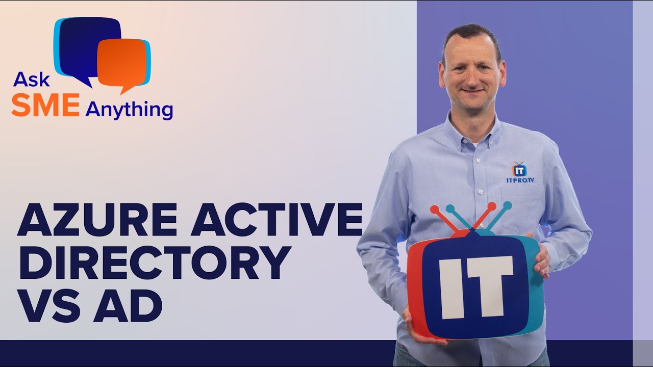 Azure Active Directory vs Active Directory | Ask SME Anything