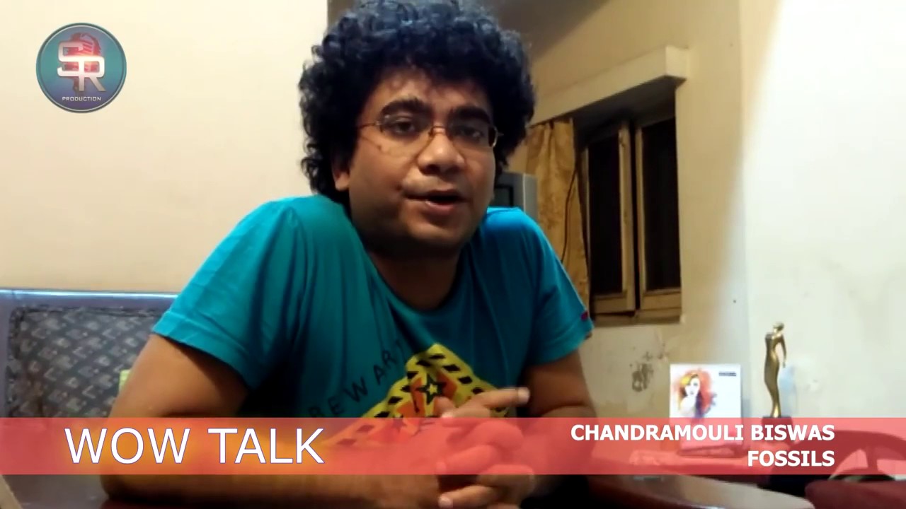 chandramouli-biswas-ii-fossils-promotional-byte-for-wow-talk-youtube