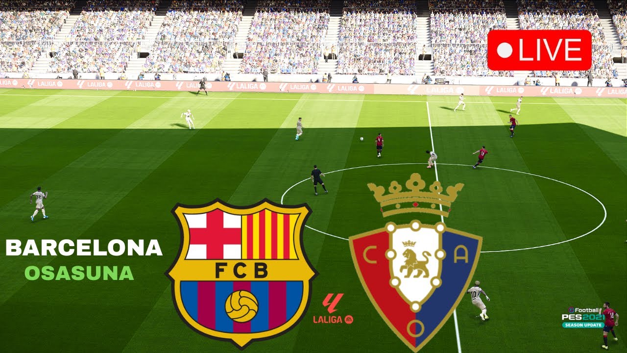 Barcelona vs Osasuna • La Liga 2025/26 • PES 21 Match Simulation - YouTube