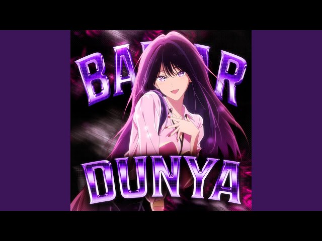 BAILAR DUNYA (Super Slowed)