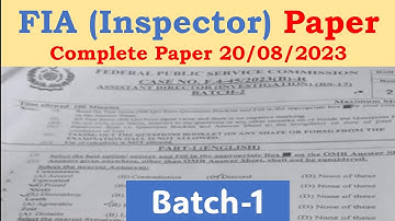 FPSC FIA Inspector (Investigation) Solved Complete Paper Batch-1 held on 20/08/2023