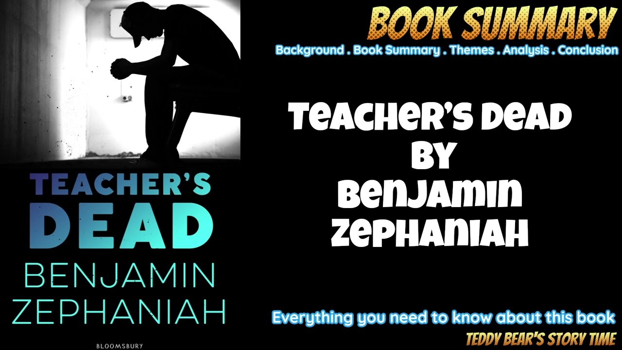 Teacher’s Dead by Benjamin Zephaniah | Book Summary