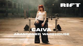 RIFT presents CAIVA [Abandoned Warehouse]