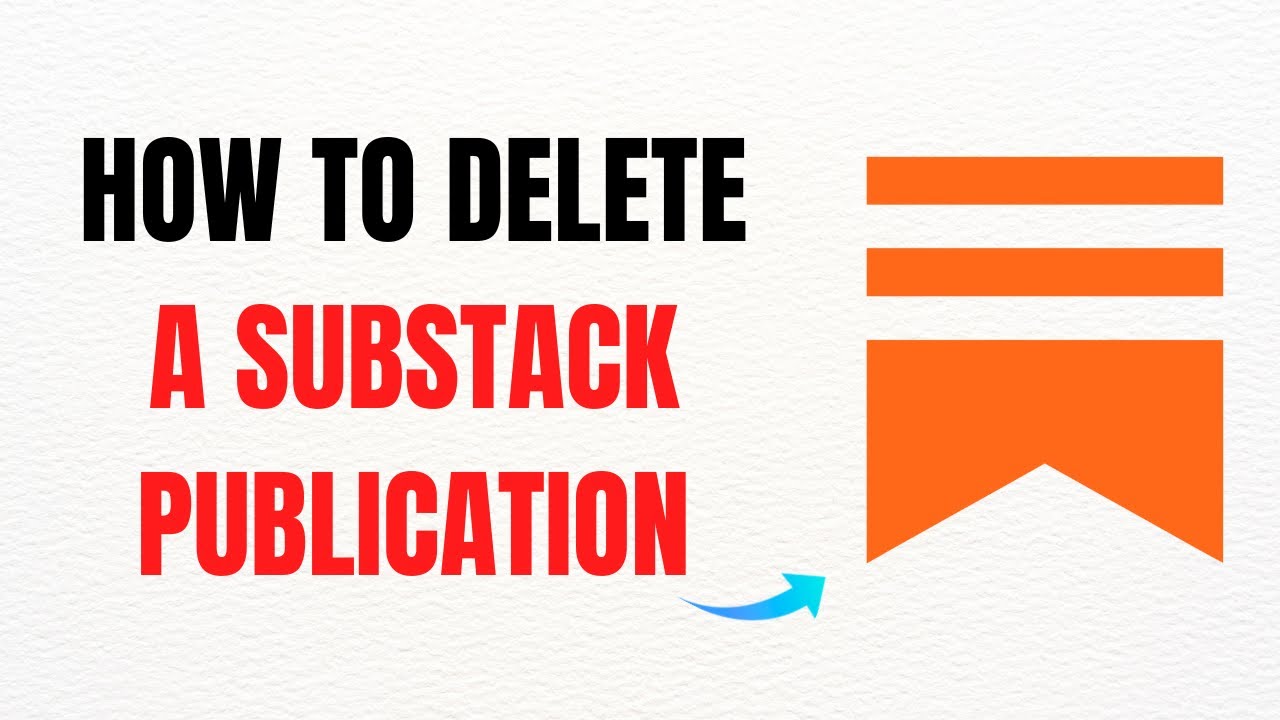 How to Delete a Substack Publication – Full Guide - YouTube