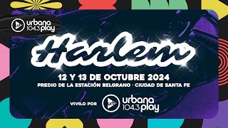 Harlem Festival 2024: 12 y 13 de octubre en Santa Fe #UrbanaPlay, radio oficial