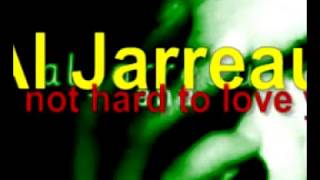 Video thumbnail of "It's not Hard to Love you "Al-Jarreau" with lirycs"