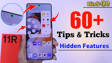 OnePlus 11R 5G Tips And Tricks - Top 60++ Hidden Features | Hindi-हिंदी