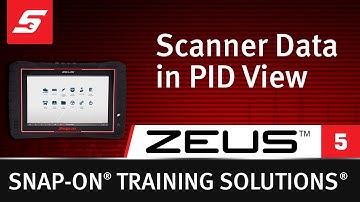Scanner Data in PID View: ZEUS® (Pt. 5/14) | Snap-on Training Solutions®
