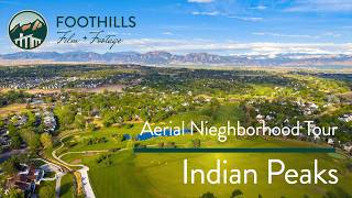Indian Peaks, Lafayette CO | Aerial Neighborhood Tour