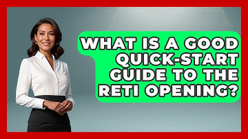 What Is A Good Quick-start Guide To The Reti Opening? - The Chess Codex