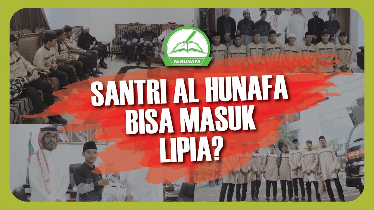 SANTRI AL HUNAFA BISA MASUK LIPIA??? - YouTube
