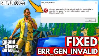 How to Fix GTA 5 err_gen_invalid Corrupt Game Data Please Reboot Error | Fix ERR_GEN_INVALID Error |