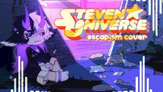 ★ESCAPISM - Steven Universe★ || Cover by Koyuki  #stevenuniverse #gacha #songcover