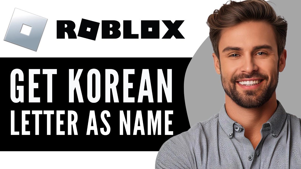 How To Get Korean Letters In Roblox Display Name Full Guide (2025