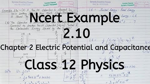 Ncert Example 2.10 | Chapter 2 | Electric Potential and Capacitance | Class 12 Physics