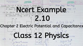 Ncert Example 2.10 | Chapter 2 | Electric Potential and Capacitance | Class 12 Physics