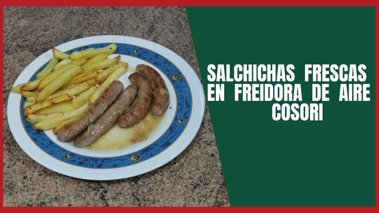 Salchichas frescas en air fryer cosori