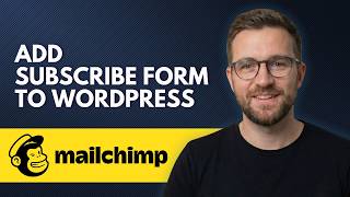 How To Add Mailchimp Subscribe Form To WordPress (Step By Step 2026)