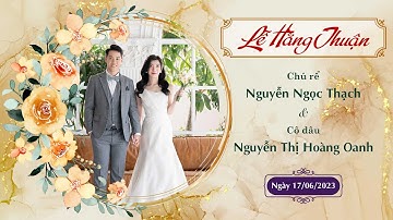 Lễ Hằng Thuận của chú rể Nguyễn Ngọc Thạch, cô dâu Phạm Thị Hoàng Oanh tại Chùa Giác Ngộ