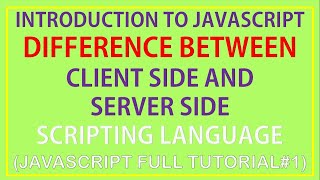 introduction to javascript in hindi | difference between client side and server side scripting