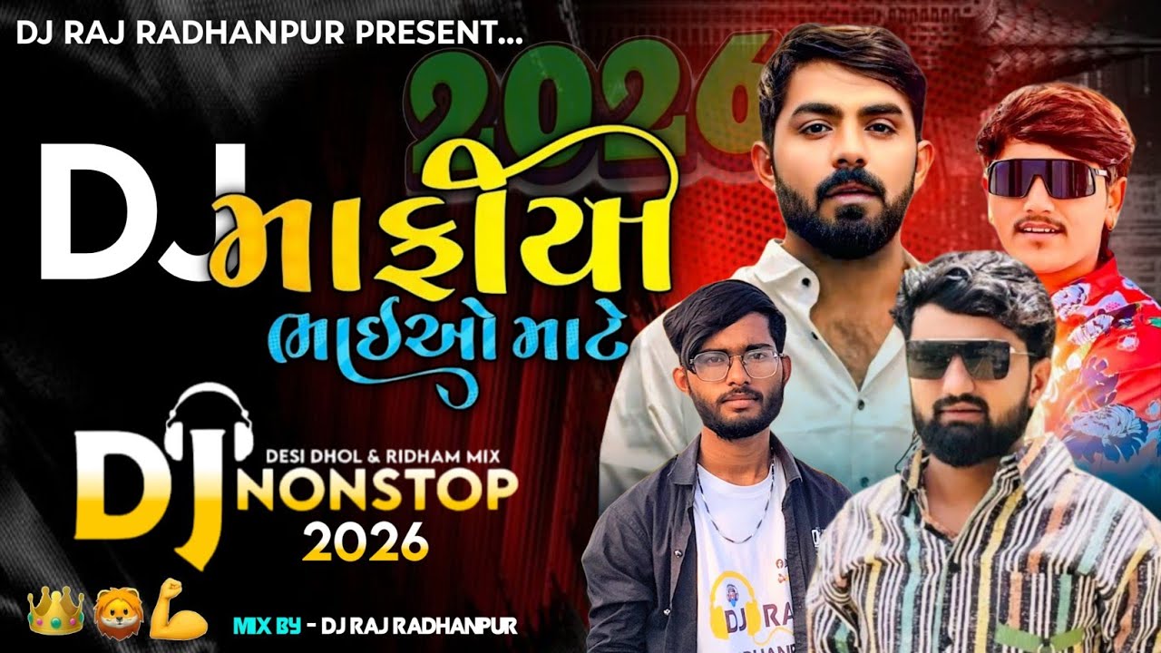 Dj Mafiya Bhaio Mate Dj Nonstop , 2026 New Gujarati All Top Attitude Song , Desi Dhol Mix Rhydham 