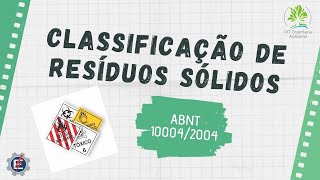 Classification of Solid Waste according to ABNT NBR 10004/2004