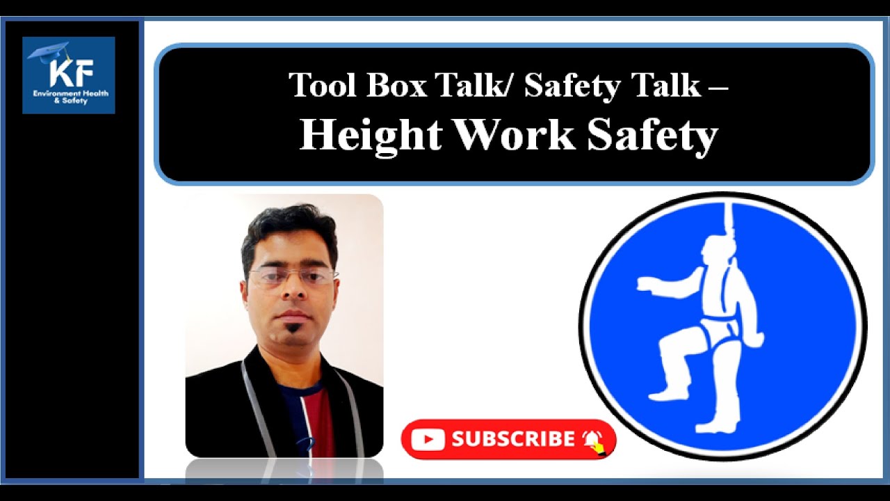 Tool Box Talk - Height Work Safety (Environment, Health & Safety - EHS)