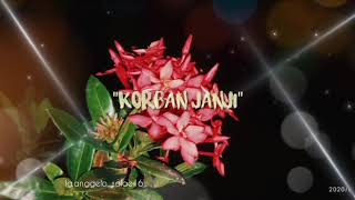 STORY WA. LAGU KORBAN JANJI