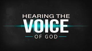 Hearing the Voice of God | Week One | 08/16/2026