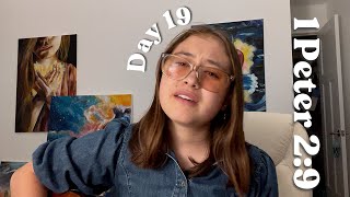 Day 19: 1 Peter 2:9 | Singing the Word Series