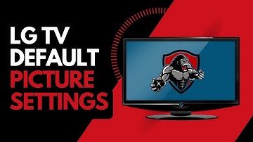 LG TV Default Picture Settings (Restore Easily!)