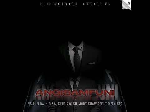 Gee Squared - Angisamfuni (feat. Flow-Kid S.A, Kidd Kwesh, Jody Shaw and Timmy RSA)