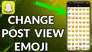 How To Change Post View Emoji On Snapchat screenshot 3