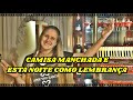 CAMISA MANCHADA + ESTA NOITE COMO LEMBRANÇA | Gisele Rissi