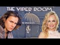 River Phoenix and  stories about the famous Viper room on Sunset Blvd., Los Angeles, CA