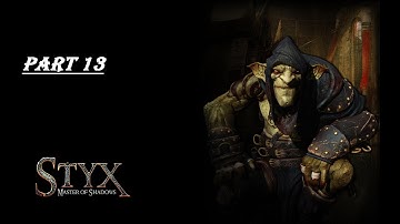 Inquisitor - Styx: Master of Shadows (Part 13)