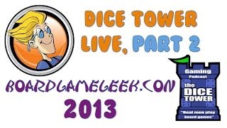 Dice Tower Live: Boardgamegeek.con, part 2/2