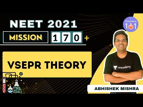 VSEPR Theory | NEET UG | NEET 2021 | Abhishek Mishra