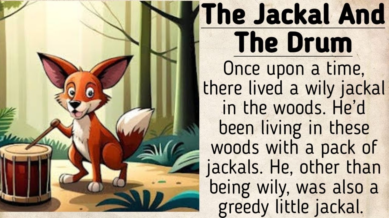 Panchtantra story | the Jackal and the drum story |English moral story|bacchon ke liye kahaniyan