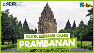 Interesting Facts about Prambanan Temple - One of the Cultural Heritages