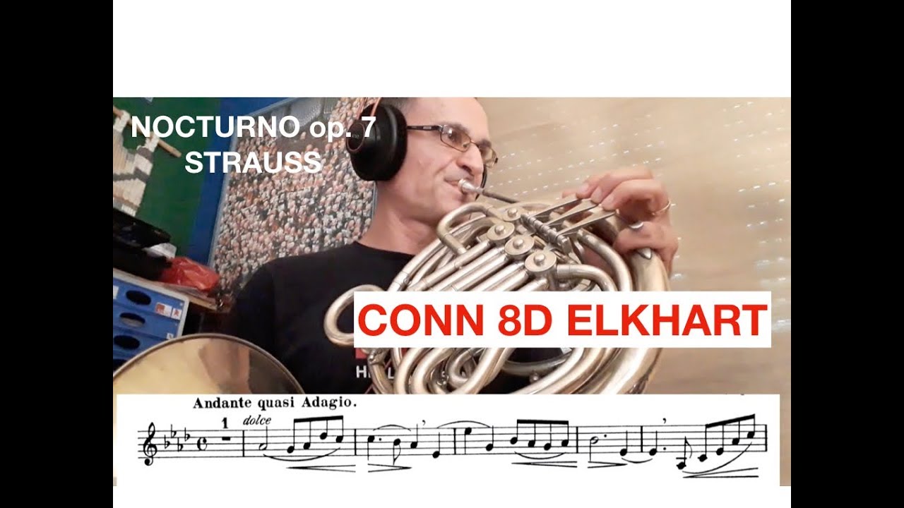 Nocturno 0p. 7, Strauss. Conn 8D Elkhart