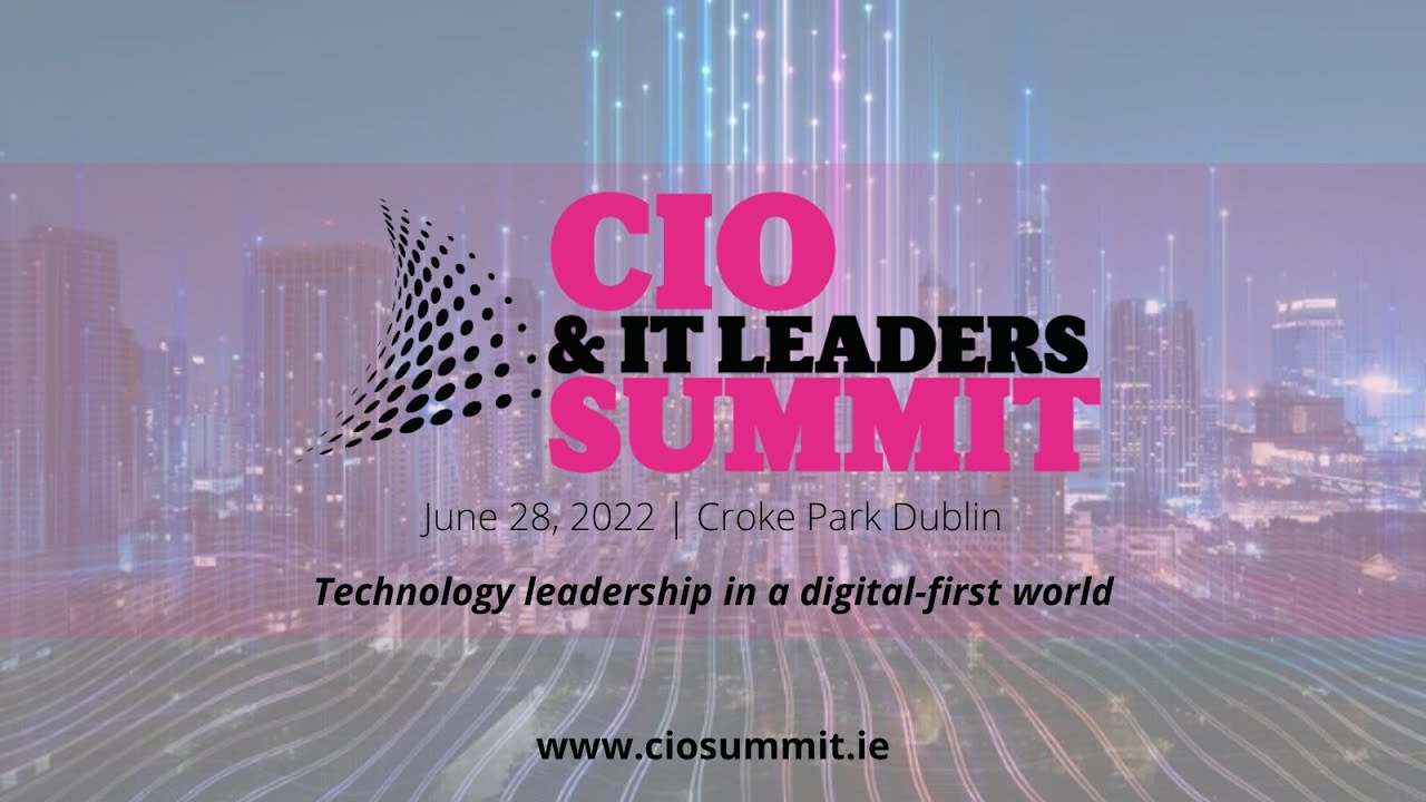 CIO & IT Leaders Summit 2022