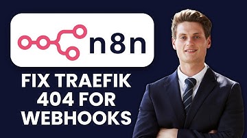 How to Fix n8n Traefik 404 for Webhooks 🌐 Router EntryPoints & Rule Setup
